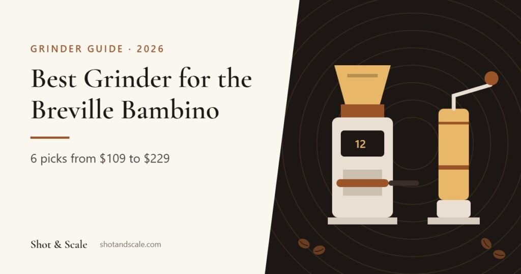 Best grinder for Breville Bambino: electric and hand espresso grinder guide graphic